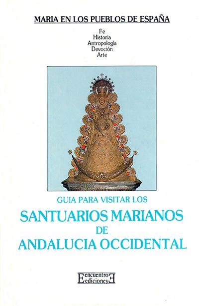 Santuarios marianos de Andalucía occidental, de Carrasco Terriza | portada del libro