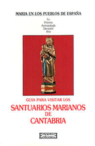 Santuarios marianos de Cantabria, de GONZALEZ ECHEGARAY | portada del libro