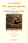 ¿Por qué la Iglesia? 2. El signo eficaz de lo divino en la historia, de Giussani | portada del libro