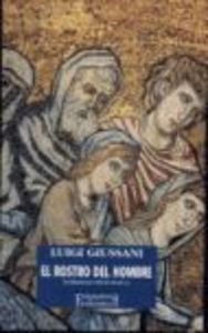 El rostro del hombre, de Giussani, Luigi | portada del libro