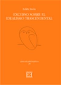 Excurso sobre el idealismo trascendental, de Stein, Edith | portada del libro