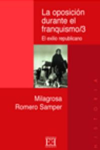 El exilio republicano, de Romero Samper, Milagrosa | portada del libro