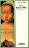 Cristina, hija de Lavrans/1: La corona, de Undset | portada del libro