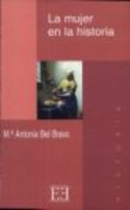 La mujer en la historia, de Bel Bravo, María Antonia | portada del libro