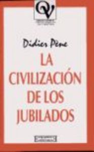 La civilización de los jubilados, de Pène | portada del libro