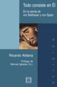 Todo consiste en Él, de Aldana Valenzuela, Ricardo | portada del libro