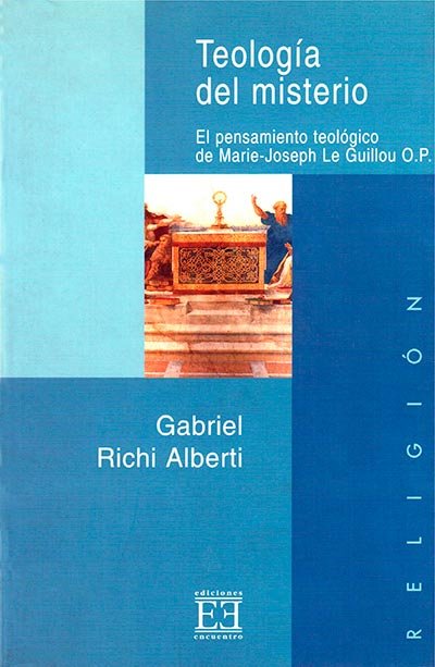 Teología del misterio, de Richi Alberti, Gabriel | portada del libro