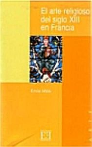 El arte religioso del siglo XIII en Francia, de Mâle | portada del libro