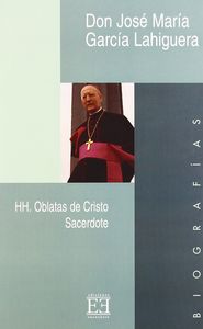 Don José María García Lahiguera, de Cristo Sacerdote, Hermanas Oblatas de | portada del libro