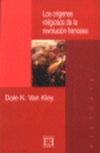 Los orígenes religiosos de la Revolución francesa, de Van Kley | portada del libro