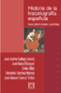 HISTORIA DE LA HISTORIOGRAFIA ESPAÑOLA - NUEVA EDICION, de Mitre Fernández | portada del libro