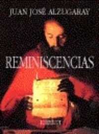 Reminiscencias, de ALZUGARAY AGUIRRE | portada del libro