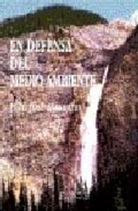 En defensa del medio ambiente, de Alzugaray Aguirre | portada del libro