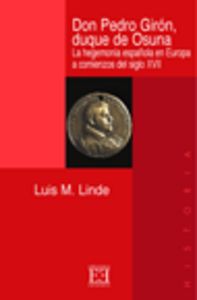 Don Pedro Girón, duque de Osuna, de Linde de Castro | portada del libro