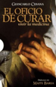 El oficio de curar, de Cesana, Giancarlo | portada del libro