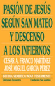 Pasión de Jesús según san Mateo y descenso a los infiernos, de García Pérez, José Miguel | portada del libro