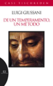 De un temperamento, un método, de Giussani, Luigi | portada del libro