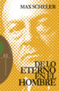 De lo eterno en el hombre, de Scheler | portada del libro
