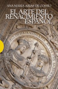 El arte del Renacimiento español, de Arias de Cossío | portada del libro