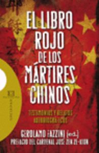 El libro rojo de los mártires chinos, de Fazzini, Gerolamo | portada del libro