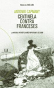 Centinela contra franceses, de Capmany y de Montpalau, Antonio | portada del libro