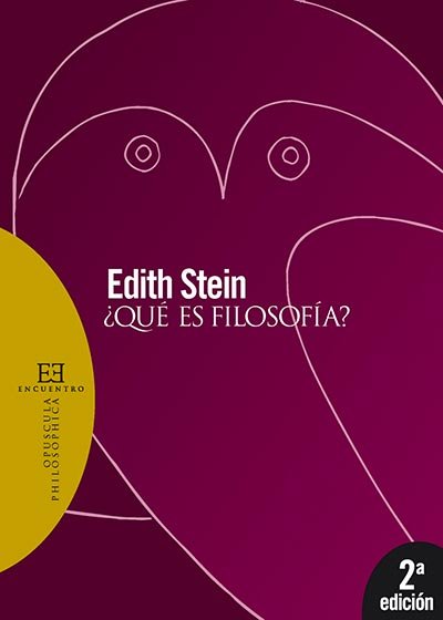 ¿Qué es filosofía?, de Stein, Edith | portada del libro