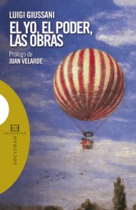 El yo, el poder, las obras, de Giussani, Luigi | portada del libro