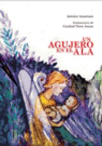 Un agujero en el ala, de Anastasio, Antonio | portada del libro