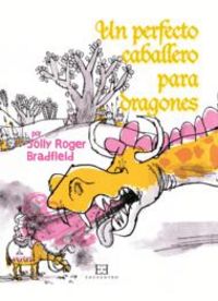Un perfecto caballero para dragones, de Bradfield | portada del libro