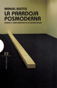 La paradoja posmoderna, de Bustos Rodríguez, Manuel | portada del libro