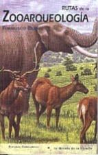 Rutas de la Zooarqueología, de Francisco Bernis | portada del libro