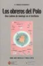 Obreros del Polo, Los. Una cadena de montaje en el territorio, de PABLO CATEURA LOPEZ | portada del libro
