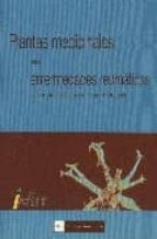 Plantas medicinales para enfermedades reumáticas, de Varios autores | portada del libro