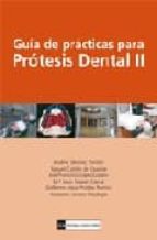 Guía de prácticas para prótesis dental II, de Varios autores | portada del libro
