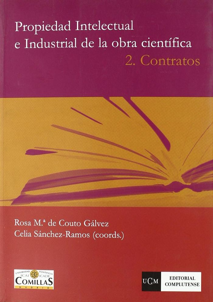 PROPIEDAD INTELECTUAL E INDUSTRIAL DE LA OBRA CIENTIFICA 2. CONTR ATOS, de de Couto Gálvez | portada del libro