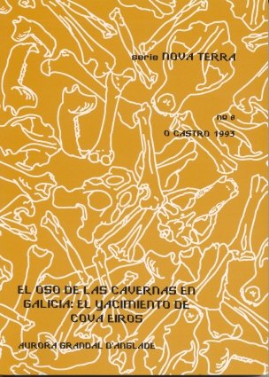 El oso de las cavernas en Galicia. El yacimiento de Cova Eirós, de Grandal d'Anglade | portada del libro