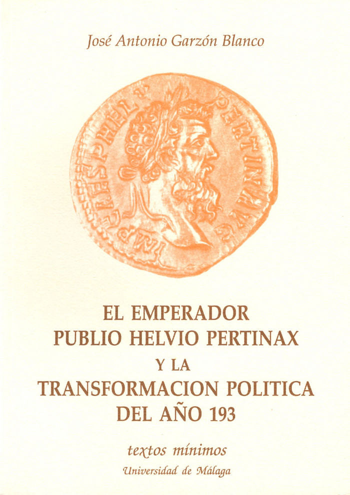 El emperador Publio Helvio Pertinax y la crisis del año 193, de Garzón Blanco | portada del libro