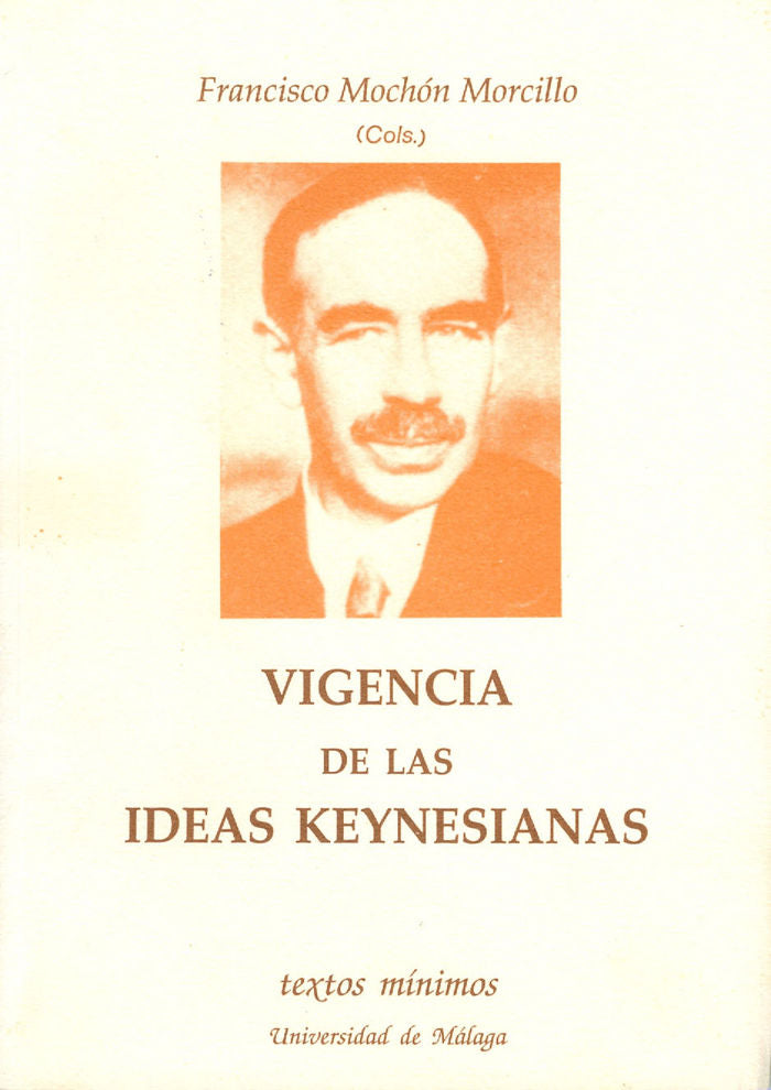 Vigencia de las ideas keynesianas, de Mochón Morcillo | portada del libro
