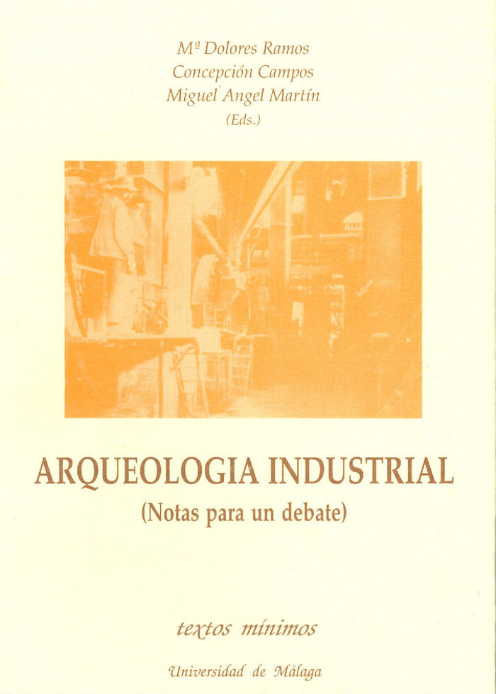 Arqueología industrial. Notas para un debate, de Ramos Palomo | portada del libro