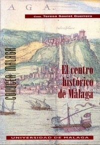EL CENTRO HISTORICO DE MALAGA, de SIN AUTOR | portada del libro