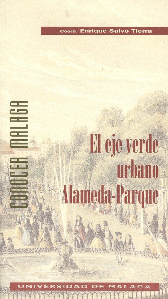 El eje verde urbano Alameda-Parque, de Salvo Tierra | portada del libro