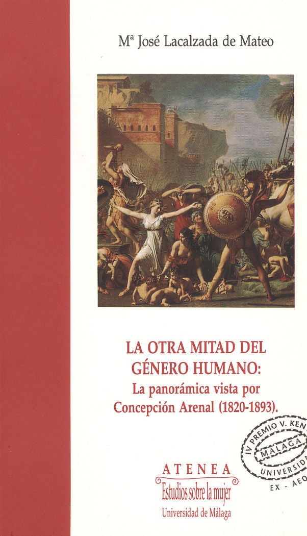 La otra mitad del género humano. La panorámica vista por Concepción Arenal (1820-1893), de Lacalzada de Mateo | portada del l