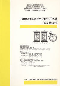 Programación funcional con Haskell, de RUIZ JIMENEZ | portada del libro
