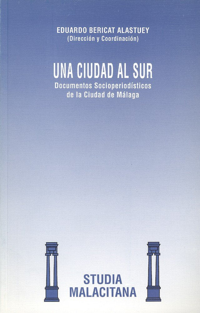 Una ciudad al sur, de Bericat Alastuey | portada del libro
