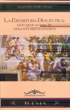 La escritura Dialéctica, de Asunción Rallo Gruss | portada del libro