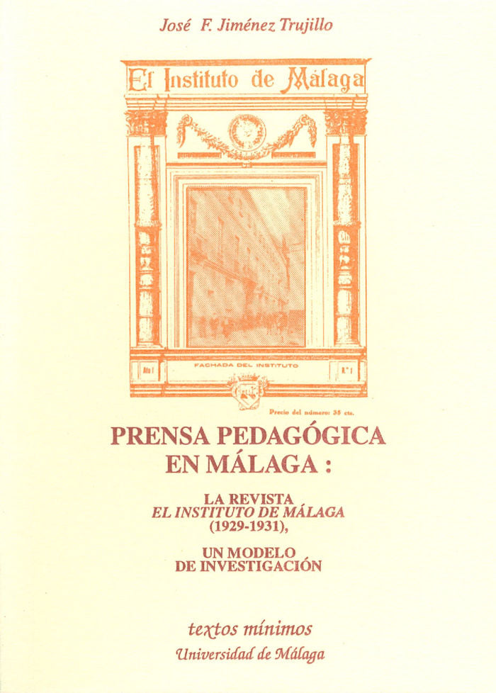 Prensa pedagógica en Málaga: la revista [El Instituto de Málaga] (1929-1931), un modelo de investiga, de Jiménez Trujillo | p