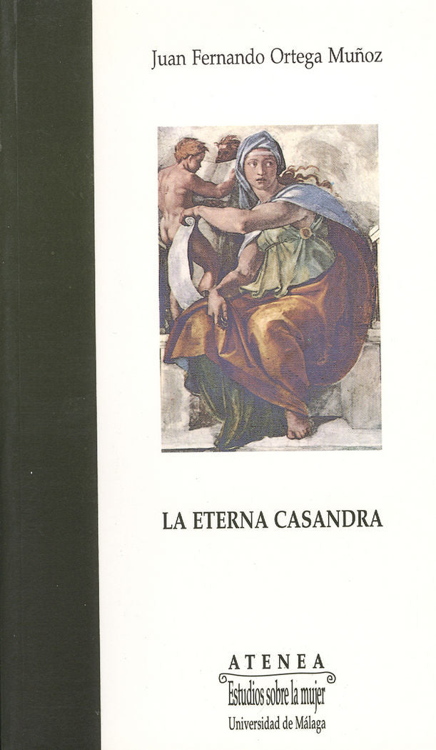 La eterna Casandra, de Ortega Muñoz | portada del libro