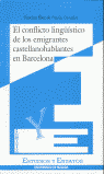 El conflicto lingüístico de los emigrantes castellano-hablantes en Barcelona, de Báez de Aguilar González | portada del libro