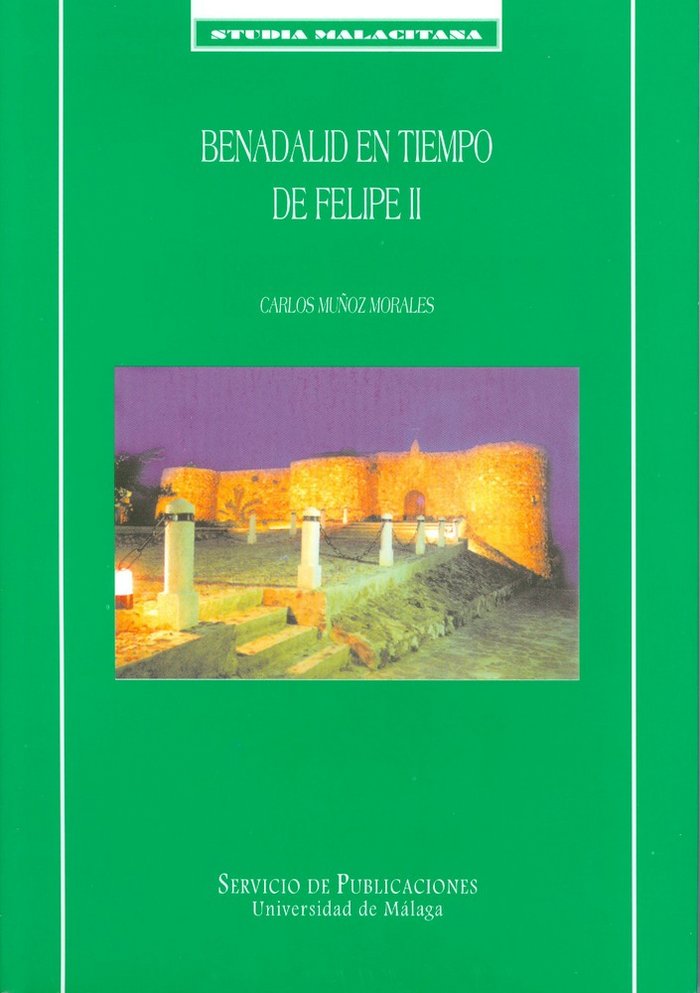 Benadalid en tiempo de Felipe II, de Muñoz Morales | portada del libro