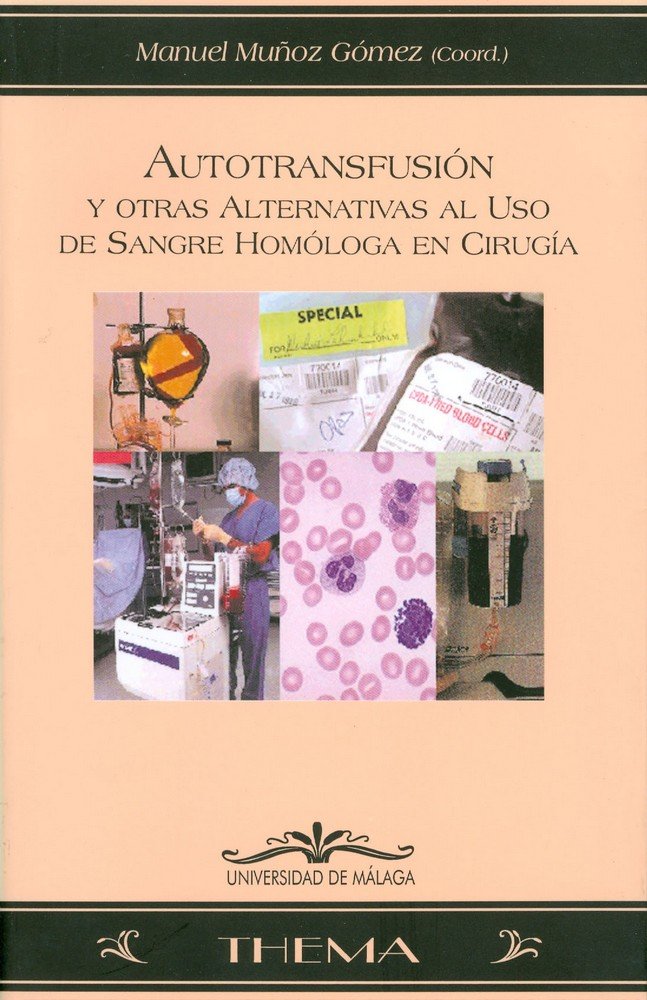 Autotransfusión y otras alternativas al uso de sangre homóloga en cirugía, de Barrios Garcia | portada del libro
